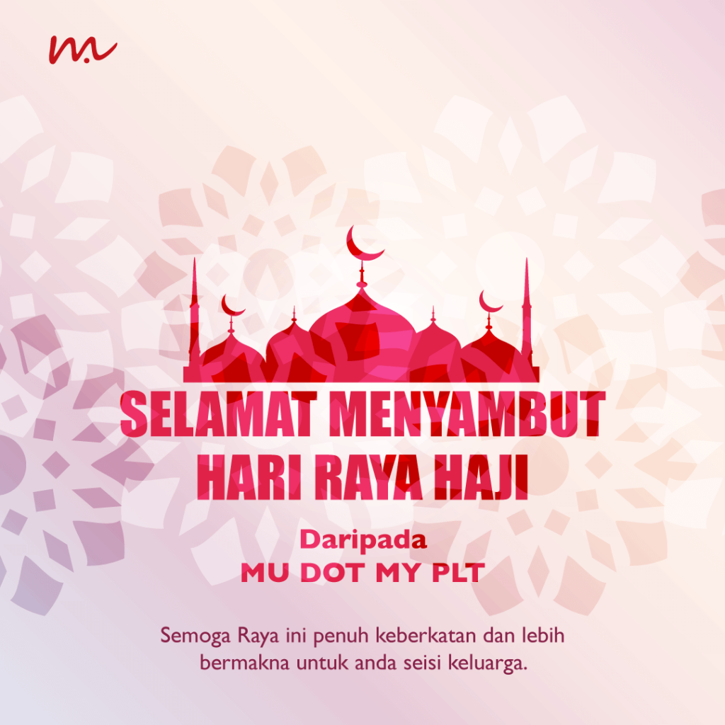 Hari Raya Haji MU DOT MY PLT