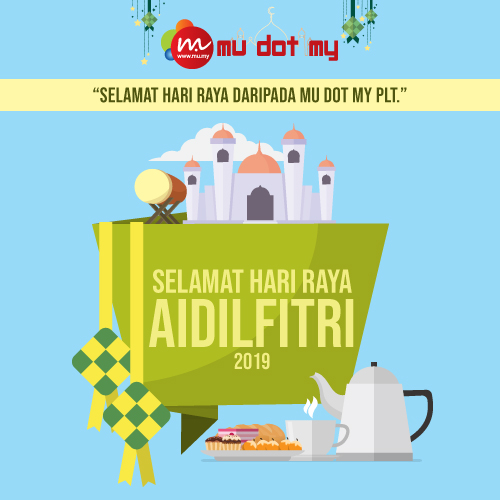  Selamat  Hari  Raya  Aidilfitri  MU DOT MY PLT ICT 